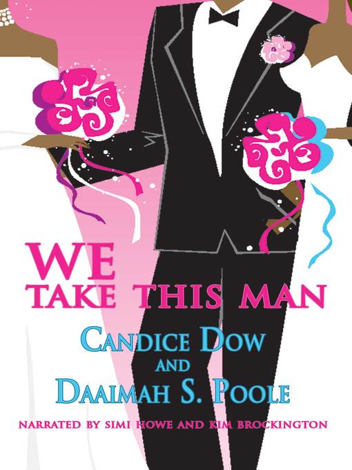 Title details for We Take This Man by Candice Dow - Available